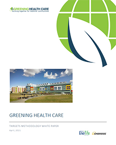 An image of the cover of Greening Health Care Targets Methodology White Paper pdf.